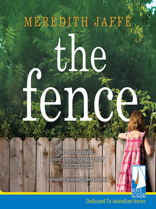 Title details for The Fence by Meredith Jaffe - Available